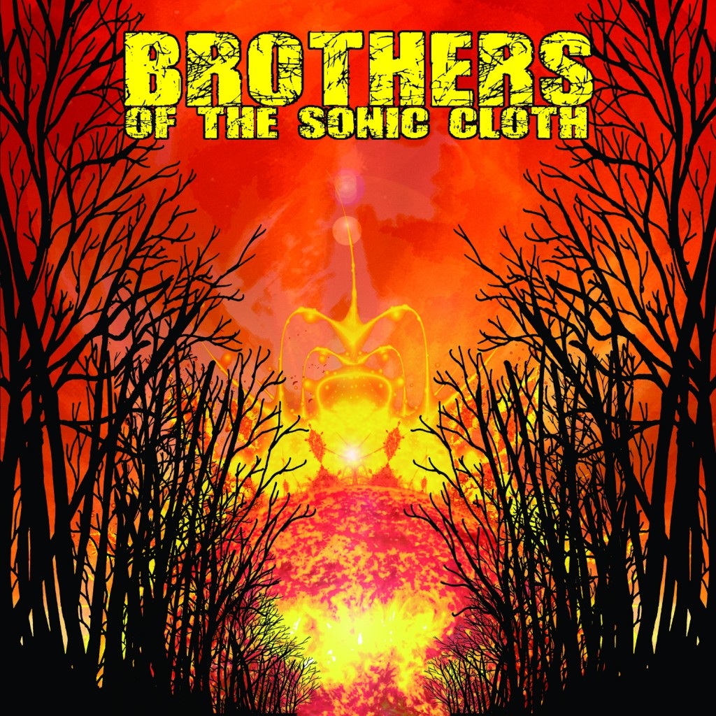 BROTHERS OF THE SONIC CLOTH