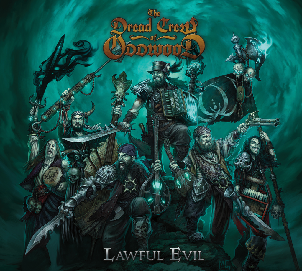 The Dread Crew of Oddwood - Lawful Evil - cover