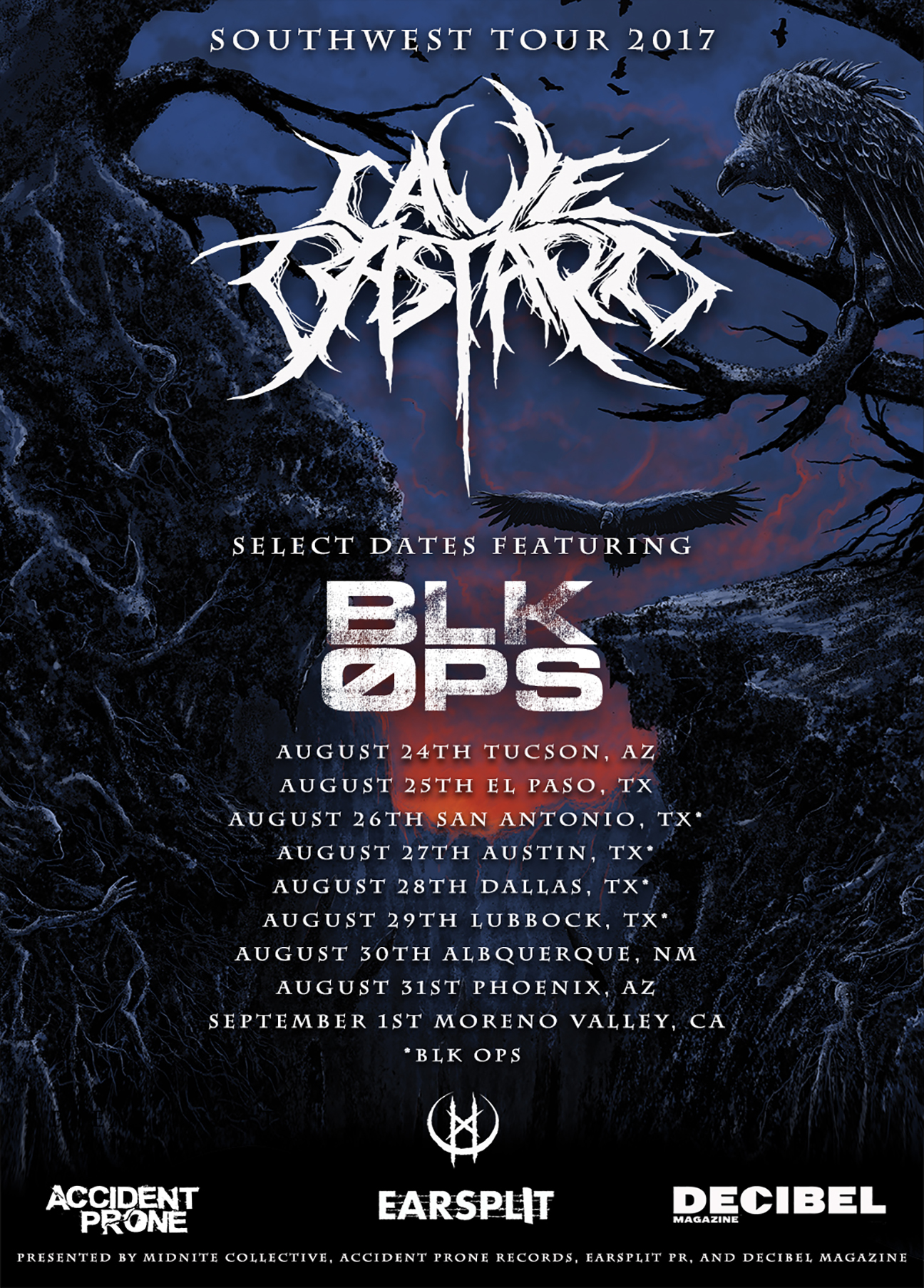 BLK OPS-CAVE BASTARD Tour